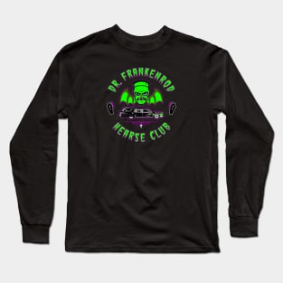 DR. FRANKENROD - HEARSE CLUB Long Sleeve T-Shirt